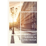 Gender and Survival in Soviet Russia: A Life in the Shadow of Stalin's Terror
