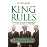 King Rules: Ten Truths for You, Your Family, and Our Nation to Prosper
