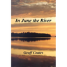 In June the River