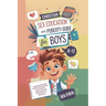Christian Sex Education and Puberty Guide for Boys 8-12 Year Olds: Helping Amazing Boys Discover What God Says About Puberty, Relationships, Sex, Boun
