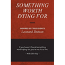 Something Worth Dying For