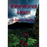 Intentional Harm: An Iris DeVere Mystery