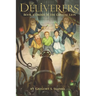 The Deliverers 2: Order of the Crystal Lion