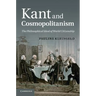 Kant and Cosmopolitanism: The Philosophical Ideal of World Citizenship