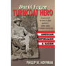 David Fagen: Turncoat Hero