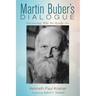 Martin Buber's Dialogue