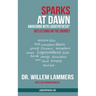 Sparks at Dawn: Awakening with Logosynthesis(R). Reflections on the Journey