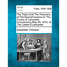 The Trials of All the Prisoners, at the Special Assizes for the County of Lancaster, Commencing May 29, 1812, at the Castle of Lancaster