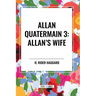 Allan Quatermain #3: Allan's Wife