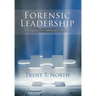 Forensic Leadership: Changing the Culture of a Nation
