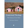 Contextual Theology: The Drama of Our Times