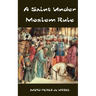 A Saint Under Moslem Rule