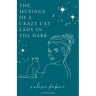 The Musings of a Crazy Cat Lady in the Dark