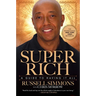 Super Rich: A Guide to Having It All