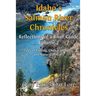 Idaho's Salmon River Chronicles Reflection of a River Guide: Tales of Fishing, Chukar Hunting, and Natural History - Gary Lane's Oar Lore