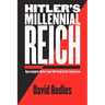 Hitler's Millennial Reich: Apocalyptic Belief and the Search for Salvation