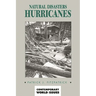 Natural Disasters: Hurricanes: A Reference Handbook