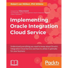 Implementing Oracle Integration Cloud Service