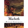 Macbeth: The Tragedy of Macbeth