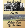 Louis Bromfield and His Malabar Farm