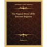 The Magical Ritual of the Sanctum Regnum
