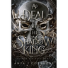 A Deal with the Shadow King: A Dark Fantasy Romance