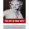 American Legends: The Life of Mae West