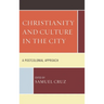 Christianity and Culture in the City: A Postcolonial Approach
