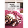 Rabbis and Their Community: Studies in the Eastern European Orthodox Rabbinate in Montreal, 1896-1930