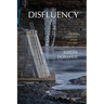 Disfluency: collected uncollected poems (1973-2023)