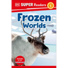 DK Super Readers Level 1 Frozen Worlds