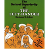 The Natural Superiority of the Left-Hander