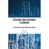 Regions and Regional Planning: Experiences from France and Europe