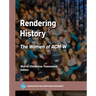 Rendering History: The Women of Acm-W
