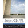 Opinions of the Rotc Officer on Active Duty
