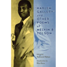 Harlem Gallery and Other Poems of Melvin B Tolson