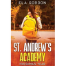 St. Andrew's Academy: Freshman Year