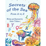 Secrets of the Sea, from A to Z