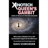 Xenotech Queen's Gambit: A Novel of the Galactic Free Trade Association