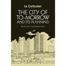 The City of Tomorrow and Its Planning