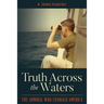 Truth Across the Waters: The Admiral Who Changed America