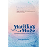 Matrika's Muse: A Journey to Awakening Through the Senses