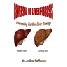 Reversal of Liver Fibrosis: Preventing Further Liver Damage