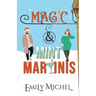 Magic and Mint Martinis