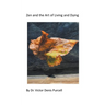 Zen and the Art of Living and Dying