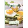 The Affordable Vegetarian Cooking Guide: Delicious Vegetarian Recipes On A Budget