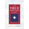 The True Christmas Story: And Why It Is Better For Your Family