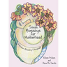 Seven Blessings for Motherhood: A Mother Blessing & Keepsake