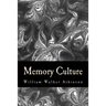 Memory Culture
