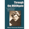 Through the MOONgate